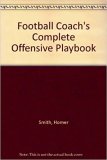 Football Coach's Complete Offensive Playbook