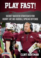 Cover: play fast! secret success strategies for hurry-up, no-huddle, spread offense